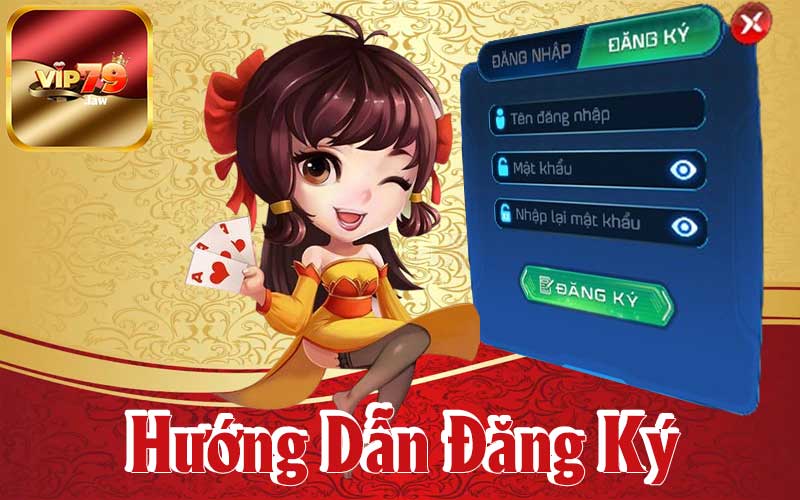 Hướng dẫn đăng ký vip79