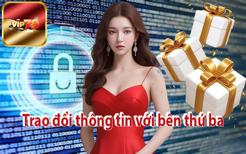 Trao đổi thông tin với bên thứ ba